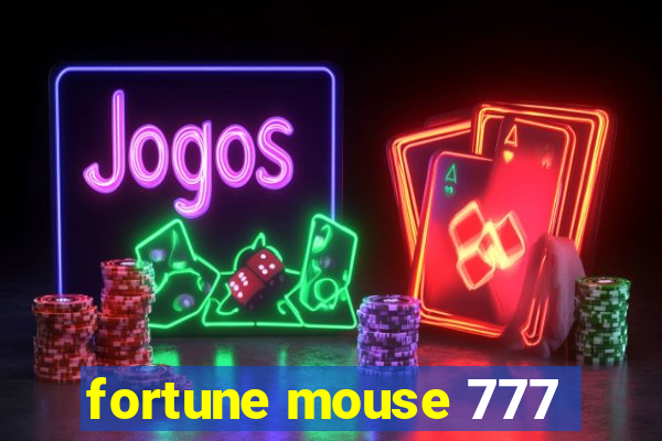 fortune mouse 777